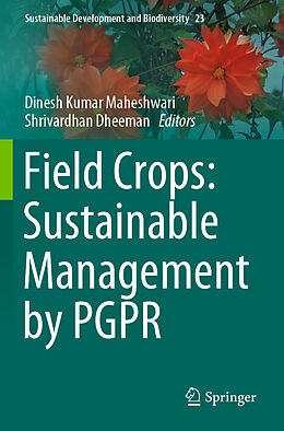 Kartonierter Einband Field Crops: Sustainable Management by PGPR von 