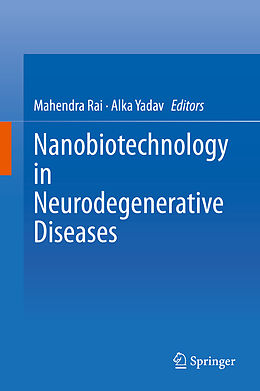 Fester Einband Nanobiotechnology in Neurodegenerative Diseases von 