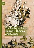 E-Book (pdf) The Poetry of Clare, Hopkins, Thomas, and Gurney von Andrew Hodgson
