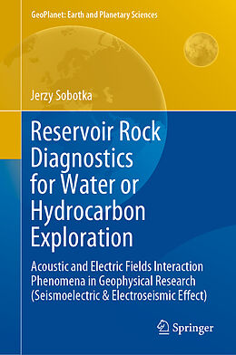 Fester Einband Reservoir Rock Diagnostics for Water or Hydrocarbon Exploration von Jerzy Sobotka