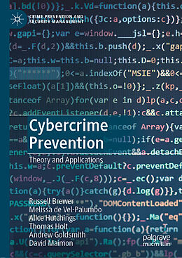 Livre Relié Cybercrime Prevention de Russell Brewer, Melissa de Vel-Palumbo, David Maimon