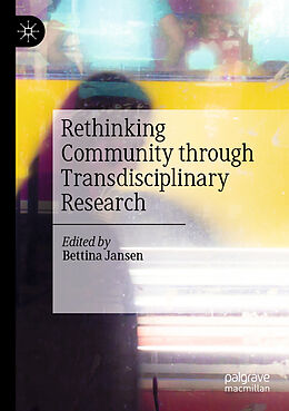 Couverture cartonnée Rethinking Community through Transdisciplinary Research de 