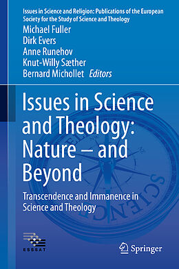 Fester Einband Issues in Science and Theology: Nature   and Beyond von 