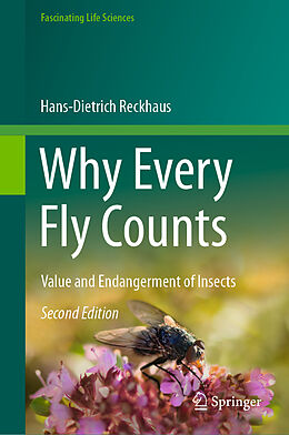 Livre Relié Why Every Fly Counts de Hans-Dietrich Reckhaus