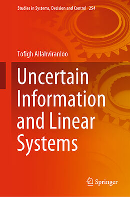 Fester Einband Uncertain Information and Linear Systems von Tofigh Allahviranloo