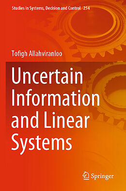 Couverture cartonnée Uncertain Information and Linear Systems de Tofigh Allahviranloo