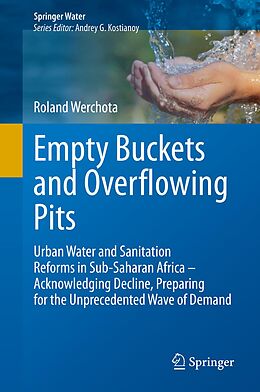 E-Book (pdf) Empty Buckets and Overflowing Pits von Roland Werchota