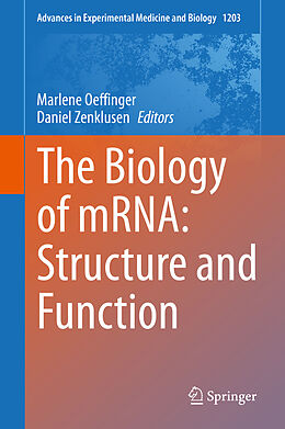 Fester Einband The Biology of mRNA: Structure and Function von 
