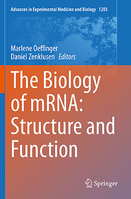 Kartonierter Einband The Biology of mRNA: Structure and Function von 