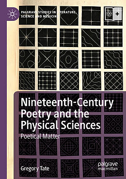 Kartonierter Einband Nineteenth-Century Poetry and the Physical Sciences von Gregory Tate