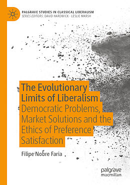 Couverture cartonnée The Evolutionary Limits of Liberalism de Filipe Nobre Faria