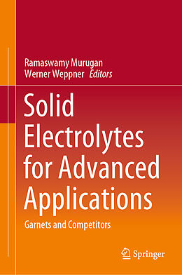 Livre Relié Solid Electrolytes for Advanced Applications de 