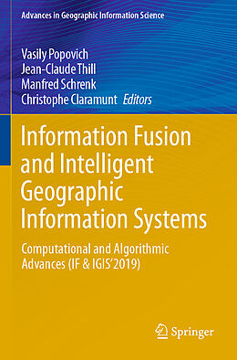 Couverture cartonnée Information Fusion and Intelligent Geographic Information Systems de 