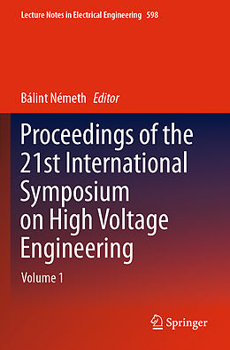 Couverture cartonnée Proceedings of the 21st International Symposium on High Voltage Engineering de 