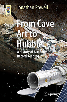 Couverture cartonnée From Cave Art to Hubble de Jonathan Powell