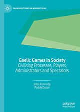 E-Book (pdf) Gaelic Games in Society von John Connolly, Paddy Dolan