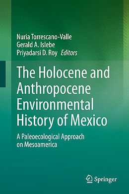 eBook (pdf) The Holocene and Anthropocene Environmental History of Mexico de 