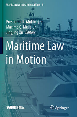 Couverture cartonnée Maritime Law in Motion de 