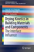 E-Book (pdf) Drying Kinetics in Building Materials and Components von João M. P. Q. Delgado, António C. Azevedo, Ana S. Guimarães