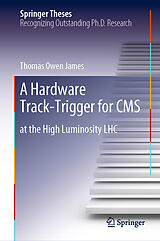 eBook (pdf) A Hardware Track-Trigger for CMS de Thomas Owen James