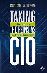 eBook (pdf) Taking the Reins as CIO de Tony Gerth, Joe Peppard