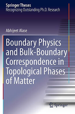 Couverture cartonnée Boundary Physics and Bulk-Boundary Correspondence in Topological Phases of Matter de Abhijeet Alase