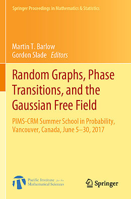 Kartonierter Einband Random Graphs, Phase Transitions, and the Gaussian Free Field von 