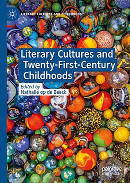 Livre Relié Literary Cultures and Twenty-First-Century Childhoods de 