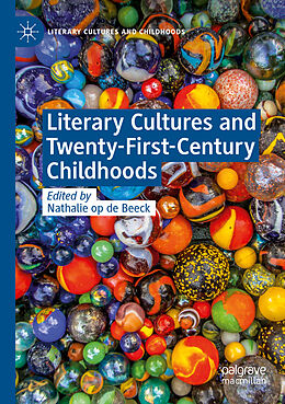 Couverture cartonnée Literary Cultures and Twenty-First-Century Childhoods de 