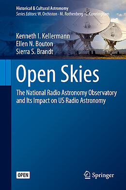 Livre Relié Open Skies de Kenneth I. Kellermann, Sierra S. Brandt, Ellen N. Bouton