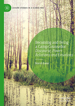 Livre Relié Becoming and Being a Camp Counsellor de Mandi Baker