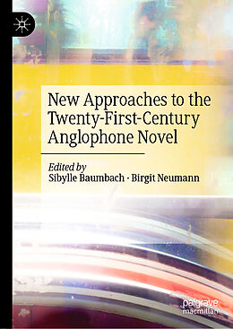 Livre Relié New Approaches to the Twenty-First-Century Anglophone Novel de 