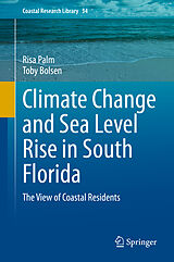 eBook (pdf) Climate Change and Sea Level Rise in South Florida de Risa Palm, Toby Bolsen