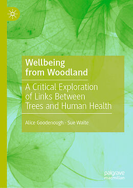 Livre Relié Wellbeing from Woodland de Sue Waite, Alice Goodenough