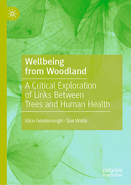 eBook (pdf) Wellbeing from Woodland de Alice Goodenough, Sue Waite