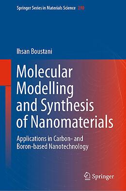 Livre Relié Molecular Modelling and Synthesis of Nanomaterials de Ihsan Boustani