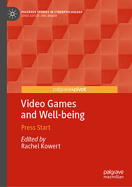 Livre Relié Video Games and Well-being de 