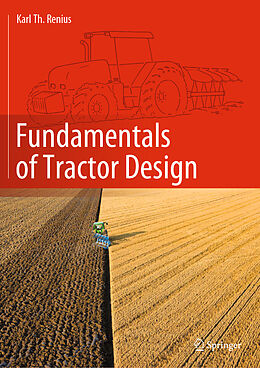Couverture cartonnée Fundamentals of Tractor Design de Karl Theodor Renius