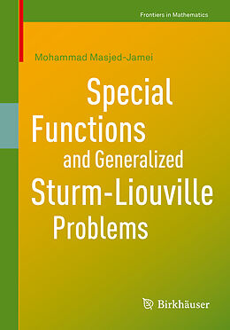 Couverture cartonnée Special Functions and Generalized Sturm-Liouville Problems de Mohammad Masjed-Jamei