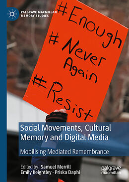 Livre Relié Social Movements, Cultural Memory and Digital Media de 