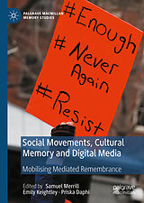 E-Book (pdf) Social Movements, Cultural Memory and Digital Media von 