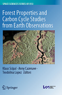 Couverture cartonnée Forest Properties and Carbon Cycle Studies from Earth Observations de 