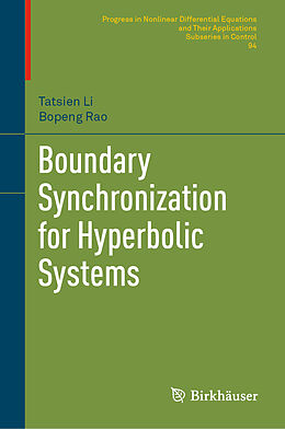 Fester Einband Boundary Synchronization for Hyperbolic Systems von Bopeng Rao, Tatsien Li