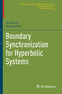 Kartonierter Einband Boundary Synchronization for Hyperbolic Systems von Bopeng Rao, Tatsien Li