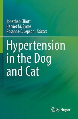 Couverture cartonnée Hypertension in the Dog and Cat de 