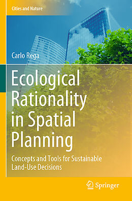 Couverture cartonnée Ecological Rationality in Spatial Planning de Carlo Rega