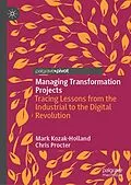 E-Book (pdf) Managing Transformation Projects von Mark Kozak-Holland, Chris Procter