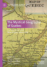 E-Book (pdf) The Mystical Geography of Quebec von 