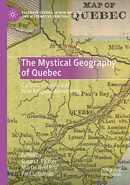 Couverture cartonnée The Mystical Geography of Quebec de 