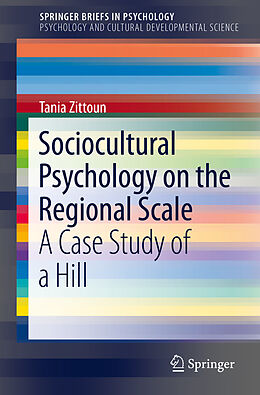 Couverture cartonnée Sociocultural Psychology on the Regional Scale de Tania Zittoun